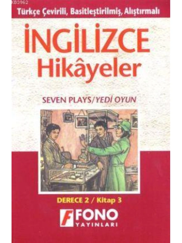 Türkçe Çevirili, Basitleştirilmiş, Alıştırmalar, İngilizce Hikayeler| Yedi Oyun; Derece 2 / Kitap 3